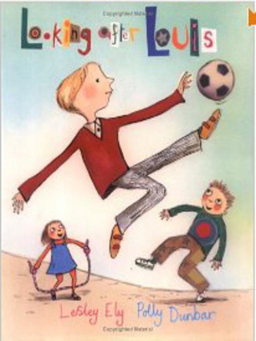 Title details for Looking After Louis by Lesley Ely - Available